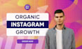 do organic instagram growth and account promotion