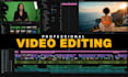 do professional video editing
