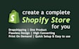 create shopify store or dropshipping store for you and customize existing store