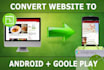 convert the web app to android app