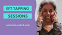 deliver a customized tapping session, audio or script
