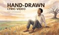 create a hand drawn animated lyric video for your song