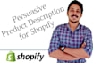 write a very persuasive shopify products description