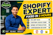 fix any shopify bug and provide expert custom liquid coding in 2 hours