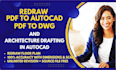 draw pdf to cad or dwg and redraw floor plan in autocad