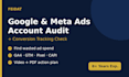audit your google ads and meta ads account and conversion tracking