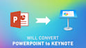 convert powerpoint to keynote