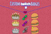 make custom twitch channel badges