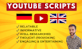 write an engaging, unique youtube script in german or english