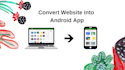 convert your website into android app