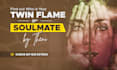 tell about and find your twin flame or soulmate via psychic reading