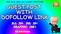 do guest posts on high da and traffic websites