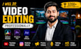 do video editing and youtube video editing professionally