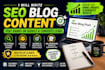 write SEO optimized blog content that drives traffic, authority and leads