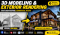 do 3d modeling, architecture rendering in revit and commercial exterior design