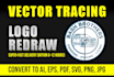 professional vector tracing, logo redraw and convert image to vector