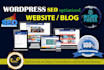 design an SEO optimized wordpress site and blog