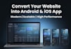 convert your website into android and IOS app fast modernt