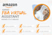 be your professional amazon virtual assistant and e commerce