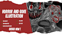 draw your horror and gore illustration