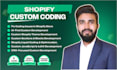 do shopify custom coding and fix shopify bug in your store