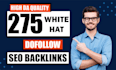 build 275 high da authority SEO white hat backlink link building