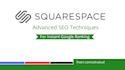 do complete squarespace SEO for google ranking