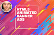 create professional animated HTML5 banner ads