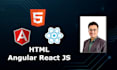 develop or fix your frontend using HTML, angular or reactjs