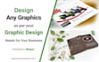 design any graphics as per your graphic design needs