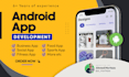 develop an android app or will be your android app developer