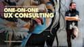 provide you a one on one senior UX UI consultancy for you and your business