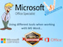 be your microsoft office assistant