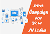 create PPC campaign for your niche