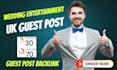 publish wedding entertainment article through UK guest post for quality backlink