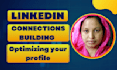 grow connections and optimize your linkedin profile