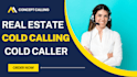 do real estate cold calling and im expert in it