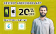 develop affordable android and ios app for your business success