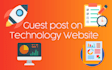 publish guest post on tech blog with a high SEO metrics
