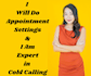 do appointment settings and i am expert in it