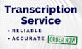 accurately transcribe 30 minutes of audio or video