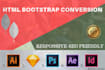 convert psd,sketch, xd file into html responsive bootstrap 4