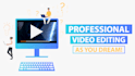 do professional video editing and motion graphics