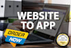 convert your website into android and ios mobile app with push notifications