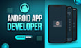 be your expert android app developer for mobile app development