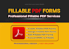 create fillable PDF form or design fillable PDF