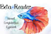 be your compassionate and confidential beta reader