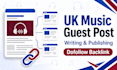 write and publish UK music blog guest post with SEO backlink services