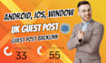 publish android ios window game article with UK guest post backlink