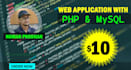 develop web application using php, mysql